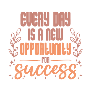 Opportunity to Success. Boho lettering motivation quote T-Shirt