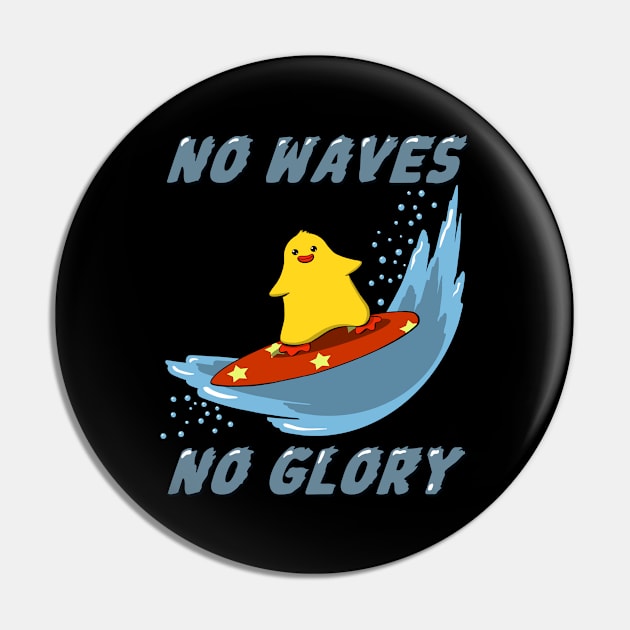 No waves no glory! Pin by Simmerika