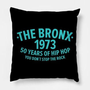 New York Bronx 1973- Bronx Hip Hop - 50 Years of Hip Hop Pillow