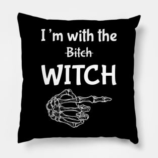 I am with the witch Pillow