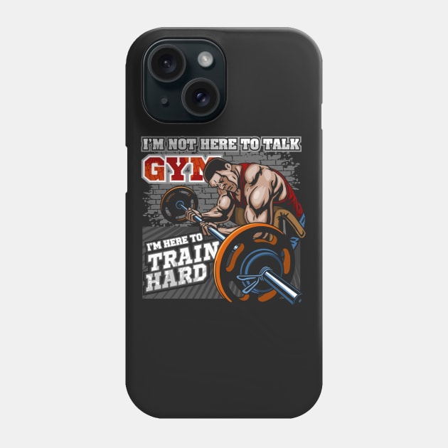 Train Hard Bodybuilding Phone Case by RadStar