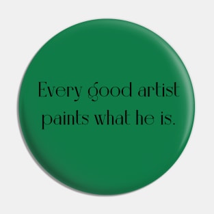 Every painter... Pin