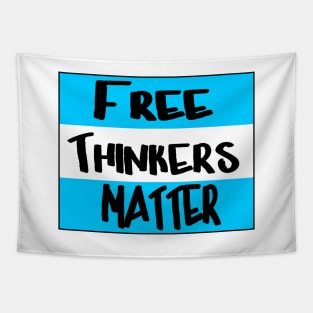 Free Thinkers Matter - Front Tapestry