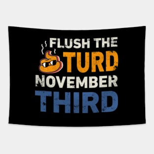 Flush the Turd November Third Tapestry