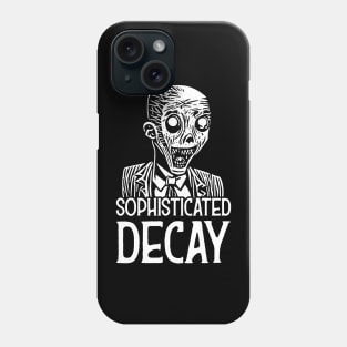 Sophisticated Decay Phone Case