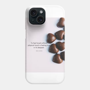 to feel love without physical touch is the feeling in its deepest Phone Case