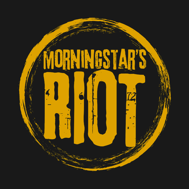 Morningstar's Riot by C Jackdaw