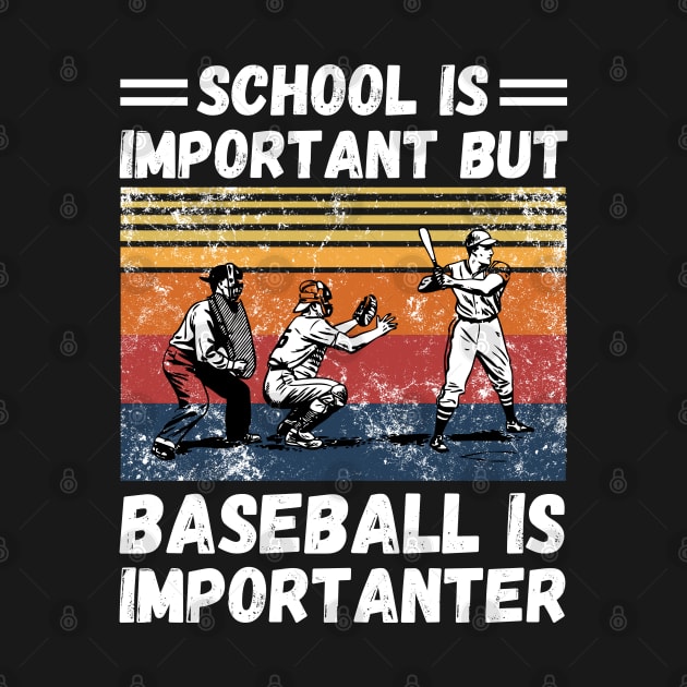 School is important but baseball is importanter by JustBeSatisfied