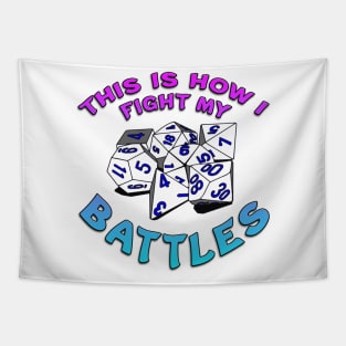 This Is How I Fight My Battles Blue Tapestry