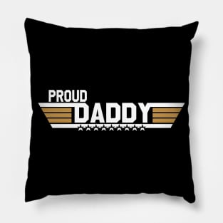 Proud daddy father gift fathers day Pillow