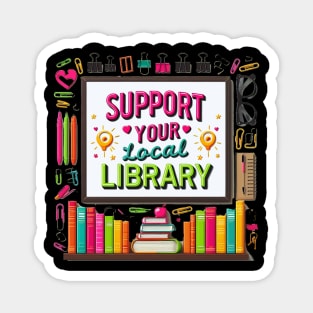 Support your local Library Magnet
