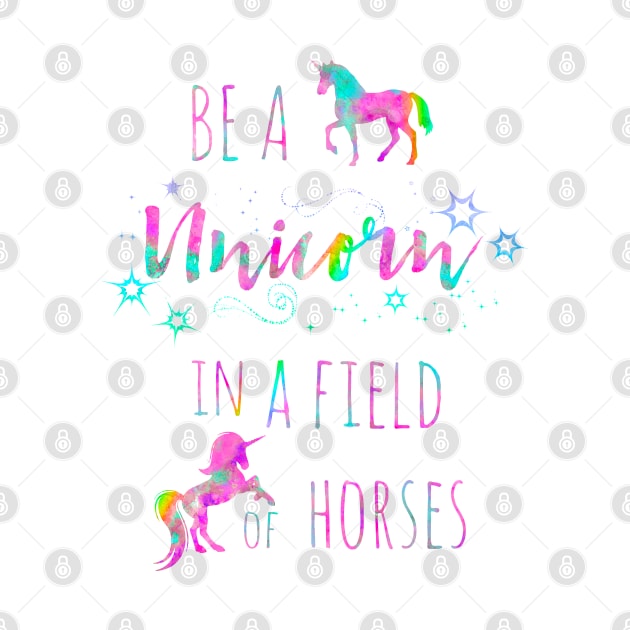 Be A Unicorn In A Field Of Horse Watercolor Painting 2 by Miao Miao Design