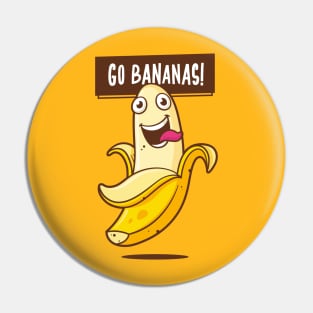 Go Bananas! Pin