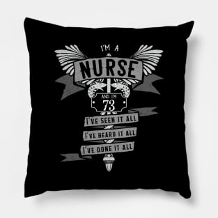 Funny 73rd Birthday Nurse Gift Idea Pillow
