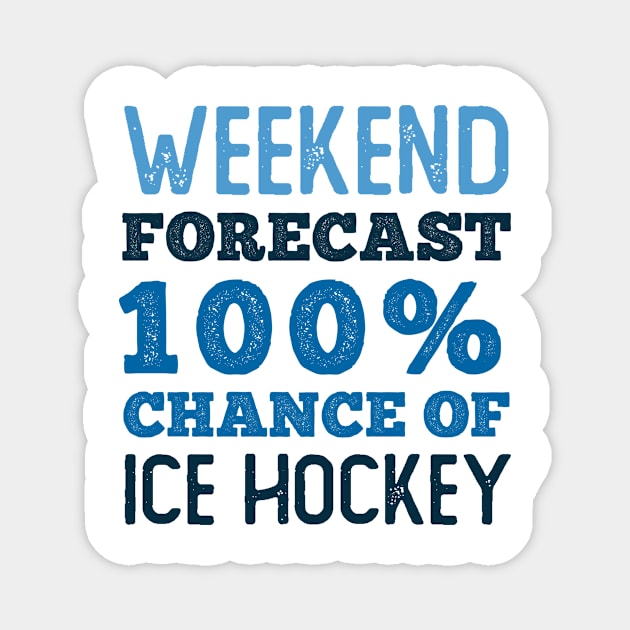 Chance of Ice Hockey 100 Percent Magnet by neodhlamini