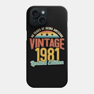 40th Birthday Gifts 40 Years of Being Awesome 1981 Phone Case