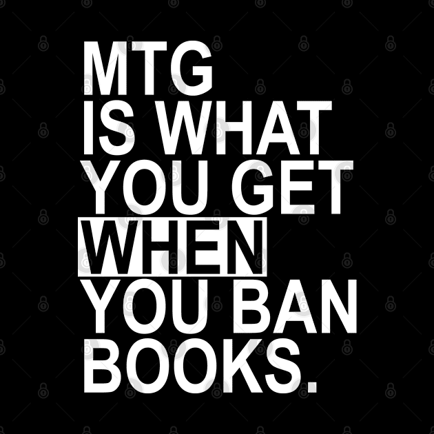 MTG is what you get when you ban books (white) by skittlemypony