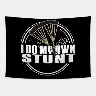 I Do My Own Stunt Tapestry