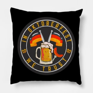 In Oktober Fest We Trust Pillow