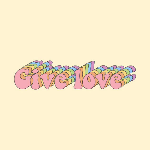 Retro Rainbow "Give Love" Design by livstuff