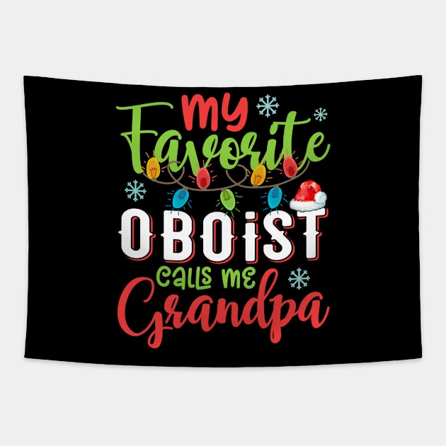 My Favorite Oboist Calls Me Grandpa Xmas Light Christmas Gift Tapestry by Shops PR