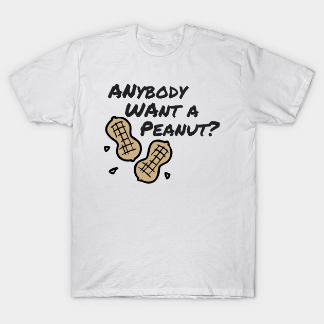 Anybody Want A Peanut The Princess Bride T Shirt Teepublic Uk