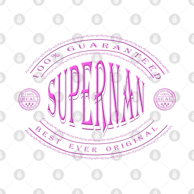 100% Supernan (pink type) by RaysTees