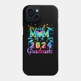 Mom Senior 2024 Proud Mom of a 2024 Graduate graphic Tie-Dye Phone Case