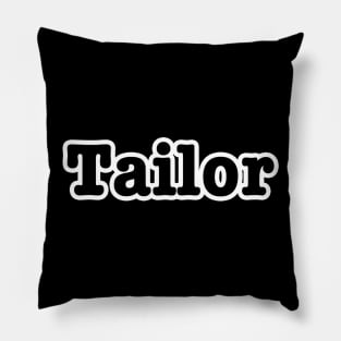 Tailor Pillow