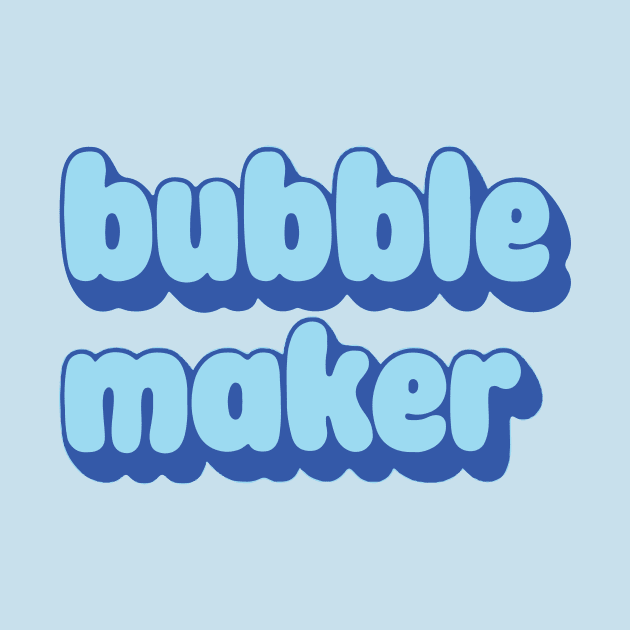 bubble maker by Eugene and Jonnie Tee's