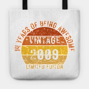 14 years of being awesome limited editon 2009 Tote