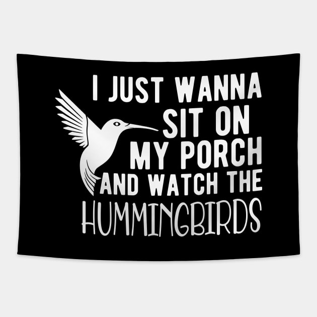 Hummingbird - I just wanna sit on my porch and watch the hummingbirds Tapestry by KC Happy Shop