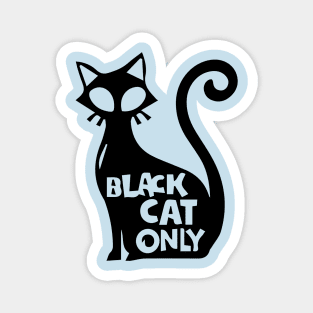 Black Cat Only-Light Magnet