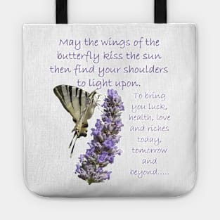 May The Wings Of The Butterfly Kiss The Sun Irish Blessing Tote