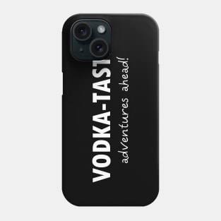 Vodka-tastic Adventures Phone Case