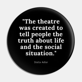 Theatre Quote For Perfect Actor Gift Pin