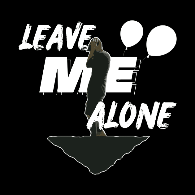 Leave Me Alone by usernate