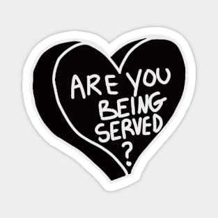 Are You Being Served Magnet