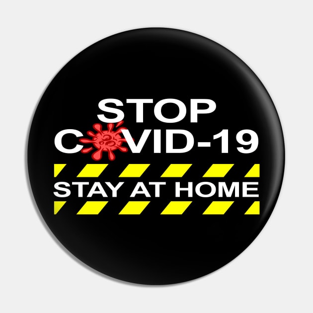 Stop Coronavirus Stay At Home Pin by printonmerch