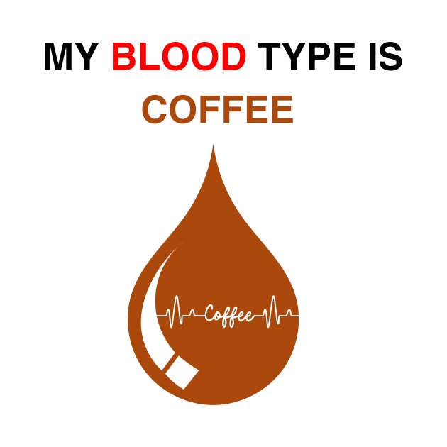 My blood type is coffee by CoffeeBeforeBoxing