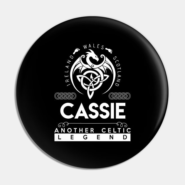 Cassie Name T Shirt - Another Celtic Legend Cassie Dragon Gift Item Pin by harpermargy8920