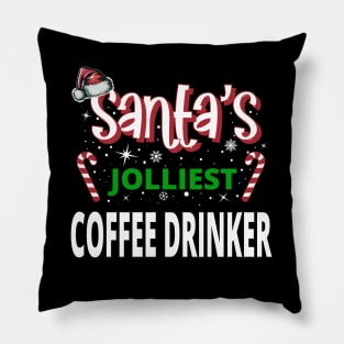 Santa's Jolliest Coffee Drinker - Holiday Funny Christmas Pillow