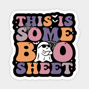 This is Some Boo Sheet funny halloween 2023 Magnet