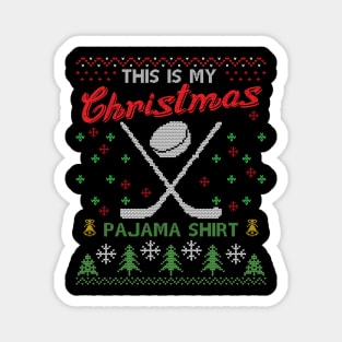 This Is My Christmas hockey Pajama Magnet