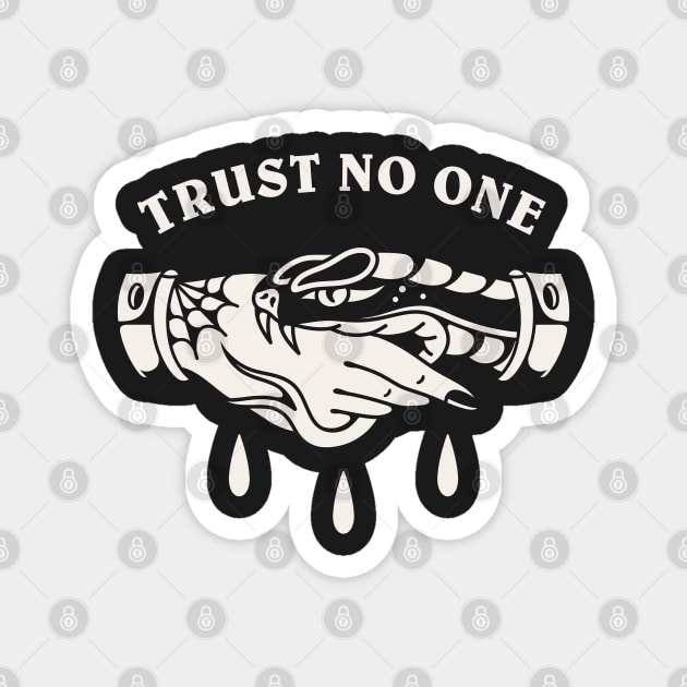 Trust no one Magnet by Inkshit13