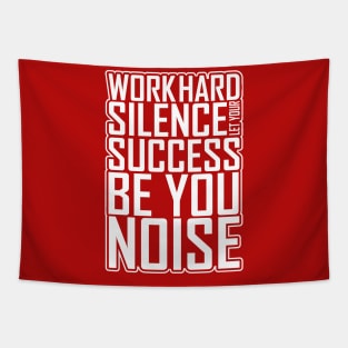 Work Hard Tapestry