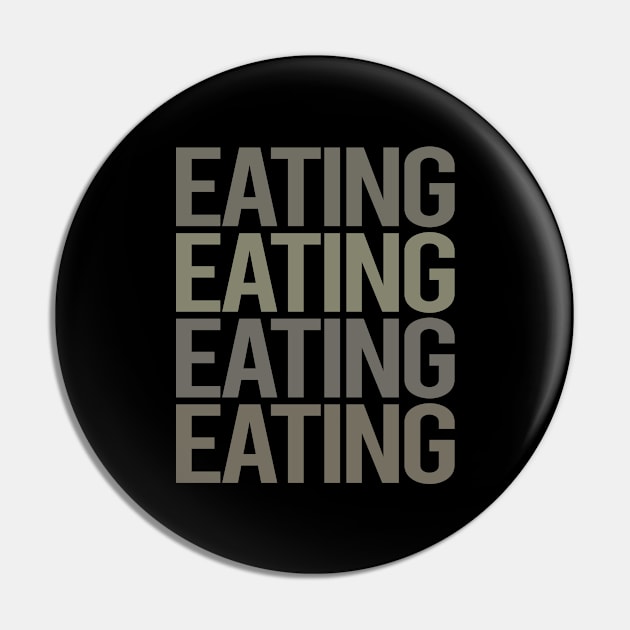 Gray Text Art Eating Pin by Happy Life