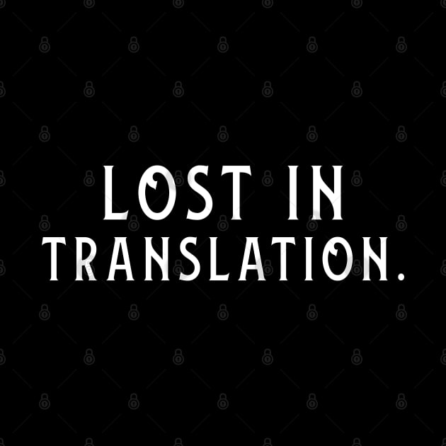 Lost In Translation by mojud