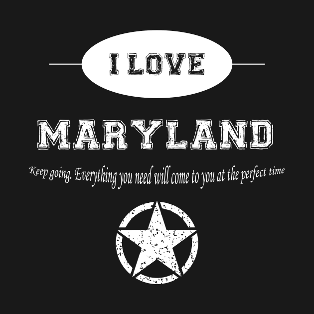 i love maryland by Print On Demand✅