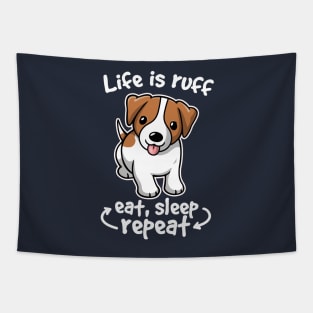 Life is ruff Tapestry